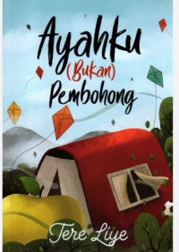 Ayahku (Bukan) Pembohong