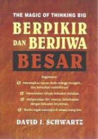 BERPIKIR & BERJIWA BESAR