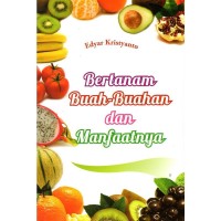 Image of BERTANAM BUAH - BUAHAN DAN MANFAATNYA