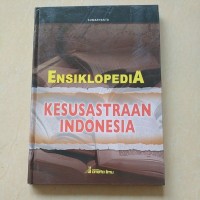 Image of ENSIKLOPEDIA KESUSASTERAAN INDONESIA