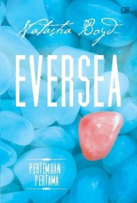Eversea (Pertemuan Pertama)