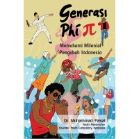 Image of GENERASI PHI : Memahami Milenial Pengubah Indonesia
