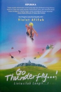 Go Thunderfly : Lintasi Langit