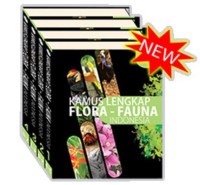 Kamus Lengkap: Flora – Fauna Indonesia 
Jilid 1 (A-C)