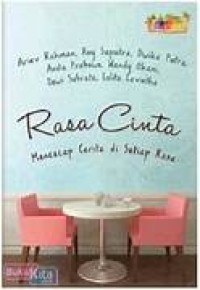 RASA CINTA MENCECAP CERITA DI SETIAP RASA