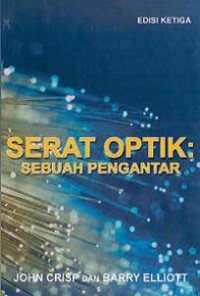 Serat Optik: Sebuah Pengantar