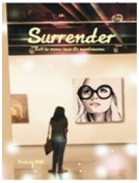 Surrender: Ikuti Ke mana rasa itu membawamu