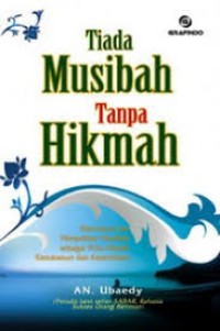 Tiada Musibah Tanpa Hikmah